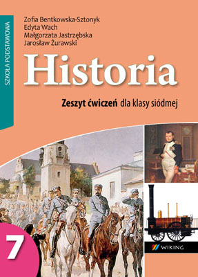 Historia kl. 7 Zeszyt ćwiczeń do historii do klasy 7 szkoły podstawowej - ćwiczenia - szkoła podstawowa - kl. 7