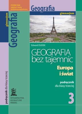 Geografia bez tajemnic kl. 3 Europa i świat - podręcznik - gimnazjum - kl. 3