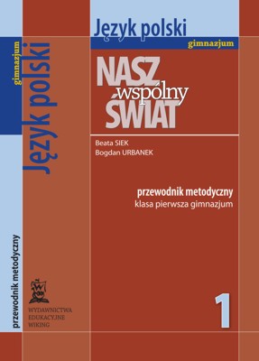 Język polski kl. 1  - przewodnik metodyczny - gimnazjum - kl. 1
