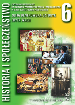 Historia i społeczeństwo kl. 6  - przewodnik metodyczny - szkoła podstawowa - kl. 6